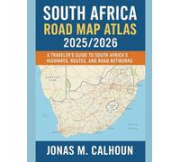 South Africa Road Map Atlas 2025/2026: A Traveler’s Guide to South Africa’s Highways, Routes, and Road Networks