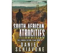 South African Atrocities (The Consultation Team)