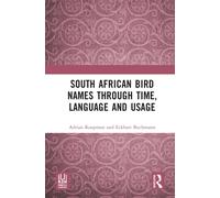 South African Bird Names through Time, Language and Usage
