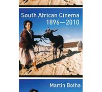 South African Cinema 1896-2010