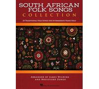 South African Folk Songs Collection. 24 Traditional Folk Songs for Intermediate Piano Solo