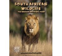 South African Wildlife - The Kruger National Park: An Adult Coloring Book