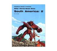 South America 2: Rifts World Book Nine (Rifts World Book, 9)