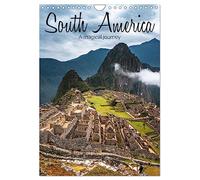 South America - A magical journey (Wall Calendar 2026 DIN A4 portrait), CALVENDO 12 Month Wall Calendar: From the Andes to Rio de Janeiro