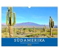 South America - From the Inca Empire to Patagonia UK-Version (Wall Calendar 2026 DIN A3 Landscape), CALVENDO 12 Month Wall Calendar