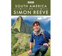 South America With Simon Reeve