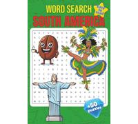 South America Word Search Puzzle Book: Word Searches with Easy to Read Print about South America, South American Attractions and More - 6x9 inches, ... - For Everyone (Word Search Around the World)