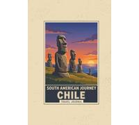 South American Journey: Chile Travel Journal: Hardcover Lined Notebook & Diary for Backpackers, Adventure & Trip Planning (6x9)