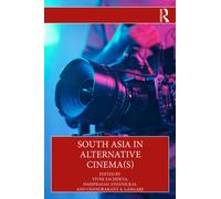 South Asia in Alternative Cinema(s)