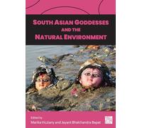 South Asian Goddesses and the Natural Environment
