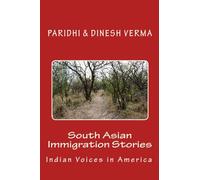South Asian Immigration Stories: Indian Voices in America