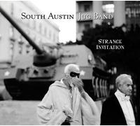 South Austin Jug Band - Strange Invitation