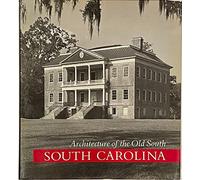 South Carolina (Architecture of the Old South)