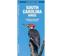 South Carolina Birds: A Folding Pocket Guide to Familiar Species (A Pocket Naturalist Guide) (Pocket Naturalist Guide Series)