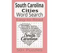 South Carolina Cities Word Search: Word Search Puzzles with Easy-to-Read Print about South Carolina Cities | 6x9 inches | 110 pages | 50+ Puzzles...Gifts, Vacations & Holidays
