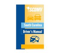 South Carolina Driver’s Manual: Revised 06/2024