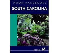 South Carolina (Moon Handbooks)