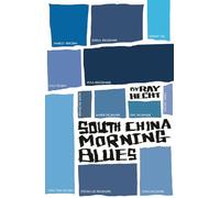 South China Morning Blues