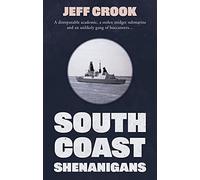South Coast Shenanigans: The Heist