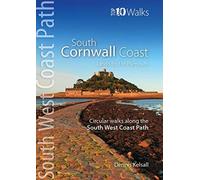South Cornwall Coast : Land's End to Plymouth - Circular Walks along the South West Coast Path