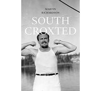 South Croxted: A Memoir
