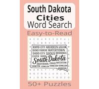 South Dakota Cities Word Search: Word Search Puzzles with Easy-to-Read Print about South Dakota Cities | 6x9 inches | 110 pages | 50+ Puzzles...Gifts, Vacations & Holidays