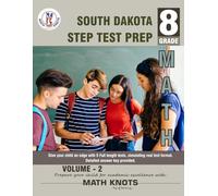 SOUTH DAKOTA State (STEP) , 8th Grade MATH Practice Tests ,Volume 2
