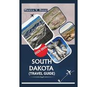 SOUTH DAKOTA TRAVEL GUIDE 2025: Badlands, Black Hills, Scenic Drives, and Small-Town Finds
