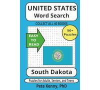 South Dakota Word Search Puzzle Book: Historic Cities and Towns in the Mount Rushmore State 6 x 9 inches 50+ fascinating puzzles in easy-to-read print ... America Word Search Puzzle Books Collection)
