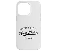 South Dallas South Side for Women and Men Case for iPhone 14 Pro Max
