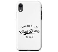South Dallas South Side for Women and Men Case for iPhone XR