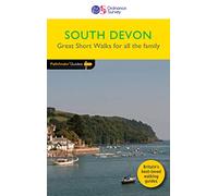 South Devon Great Short Walks Pathfinder Guide | Ordnance Survey | 20 Short Walks for All the Family | Devon | Countryside | Walks | Adventure: 29 (Short walks Guides)