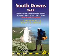 South Downs Way (Trailblazer British Walking Guides) 60 Large-Scale Walking Maps & Guides to 49 Towns & Villages - Planning, Places To Stay, Places to ... to Eat (Trailblazer British Walking Guide)