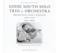 South, Eddie - Broadcasts, Film And Fugitive 1940 - 1947 [European Import]