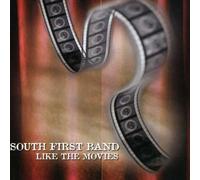 South First Band - Like the Movies