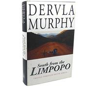 South from the Limpopo: Travels Through South Africa