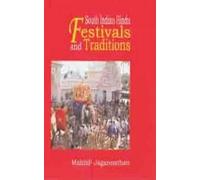 South Indian Hindu Festivals and Traditions