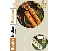 South Indian Recipes Journal: 150-Page Cooking Diary
