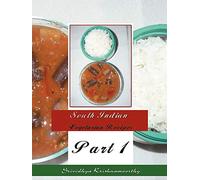 South Indian Vegetarian Recipes: Part 1