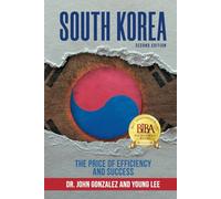 SOUTH KOREA: The Price of Efficiency and Success