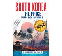 SOUTH KOREA: The Price of Efficiency and Success