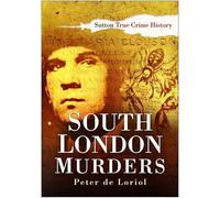 South London Murders (True Crime History)