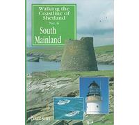South Mainland (No. 6) (Walking the Coastline of Shetland S.)