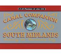 South Midlands Canal Companions: Featuring the Warwickshire Ring