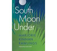 South Moon Under (Florida Editions)