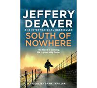 South of Nowhere: Book 5 (Colter Shaw Thriller)