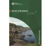 South of Scotland : British Regional Geology Guide
