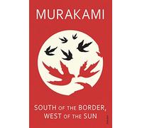 South of the Border, West of the Sun