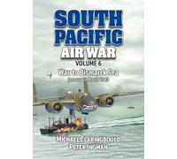 South Pacific Air War Volume 6