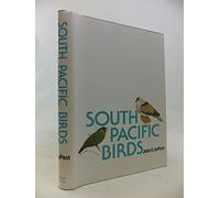 South Pacific birds (Monograph series / Delaware Museum of Natural History)